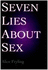 Seven Lies About Sex (Ivp Booklets)