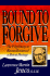 Bound to Forgive: the Pilgrimage to Reconciliation of a Beirut Hostage