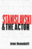 Stanislavski and the Actor the Method of Physical Action