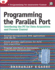 Programming the Parallel Port: Interfacing the Pc for Data Acquisition and Process Control