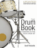 The Drum Book: a History of the Rock Drum Kit: the Drum Book-a History of the Rock Drum Kit