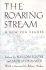 Roaring Stream (Ecco Companions)