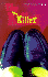 The Killer: a Psychological Thriller