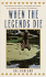 When the Legends Die (Turtleback School & Library Binding Edition)