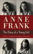Anne Frank the Diary of a Young Girl Anne Frank and B. M. Mooyaart