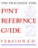 The Precision Type Font Reference Guide