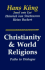 Christianity and World Religions Paths to Dialogue With Islam, Hinduism, and Buddhism Paths of Dialogue With Islam, Hinduism, and Buddhism