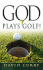 God Plays Golf