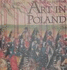 Land of the Winged Horseman: Art in Poland, 1572-1764