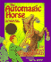 The Automagic Horse: an Adventure Story With a Touch of Magic