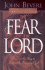 The Fear of the Lord: Discover the Key to Intimately Knowing God (Inner Strength Series)