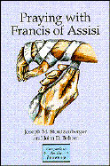 Praying with Francis of Assisi