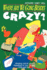 Where Are We Going Besides Crazy? (46932)