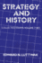 Strategy and History: Collected Essays. Volume 2