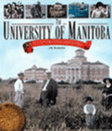 The University of Manitoba an Illustrated History