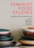 Feminist Food Studies Intersectional Perspectives
