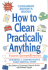 How to Clean Practically Anything