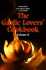 The Garlic Lovers' Cookbook, Vol. 2