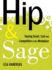 Hip and Sage: Staying Smart, Cool and Competitive in the Workplace