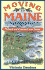 Moving to Maine: the Essential Guide to Get You There and What You Need to Know to Stay