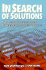 In Search of Solutions: 60 Ways to Guide Your Problem Solving Group
