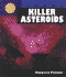 Killer Asteroids (Weird and Wacky Science) Poynter, Margaret
