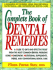 The Complete Book of Dental Remedies