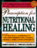 Prescription for Nutritional Healing: a Practical a-Z Reference to Drug-Free Remedies Using Vitamins, Minerals, Herbs and Food Supplements (Prescription for Nutritional Healing, 2nd Ed)