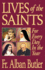 Lives of the Saints: for Everyday in the Year