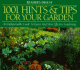 1001 Hints & Tips for Your Garden: an Indispensable Guide to Easier and More Effective Gardening