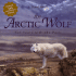 The Arctic Wolf: Ten Years With the Pack