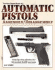 The Gun Digest Book of Automatic Pistols--Assembly / Disassembly--Step-By-Step Photos for 90 Models & 260 Variants