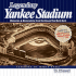 Legendary Yankee Stadium: Memories & Memorabilia From the House That Ruth Built