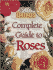 Ortho Complete Guide to Roses