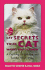 277 Secrets Your Cat Wants You to Know: a Cat-Alog of Unusual and Useful Information