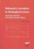 Mathematica Laboratories for Mathematical Statistics: Emphasizing Simulation and Computer Intensive Methods (Asa-Siam Series on Statistics and Applied Probability)