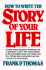 How to Write the Story of Your Life