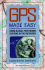 Gps Made Easy: Using Global Positioning Systems in the Outdoors, 4th Revised Edition