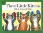 Three Little Kittens (Paul Galdone Nursery Classic)