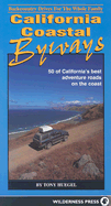 California Coastal Byways: Backcountry Drives for the Whole Family