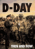 D-Day: Then and Now (Volume 1)