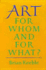 Art: for Whom and for What?