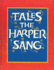 Tales the Harper Sang: Medieval Stories Collected and Retold