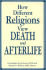 How Different Religions View Death and Afterlife