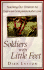 Soldiers With Little Feet: Teaching Our Children to Express Compassionate Love