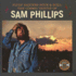 Flyin' Saucers and Rock and Roll the Cosmic Genius of Sam Phillips