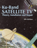 Ku-Band Satellite Tv: Theory, Installation and Repair