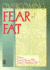 Overcoming Fear of Fat