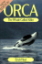 Orca: the Whale Called Killer