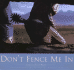 Don't Fence Me in: Images of the West
